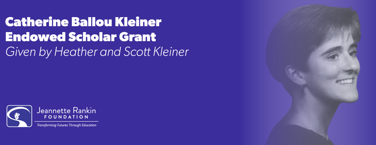 Catherine Ballou Kleiner Endowed Scholar Grant